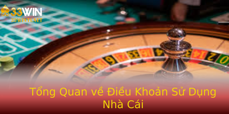 Tổng Quan về Điều Khoản Sử Dụng Nhà Cái Tổng Quan về Điều Khoản Sử Dụng Nhà Cái