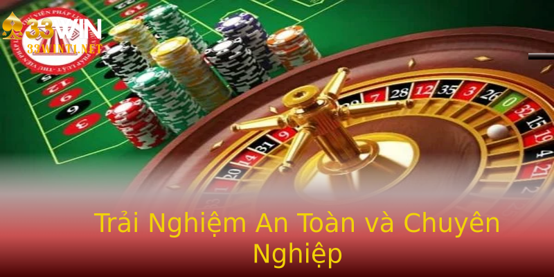 Trải Nghiệm An Toàn và Chuyên Nghiệp Trải Nghiệm An Toàn và Chuyên Nghiệp